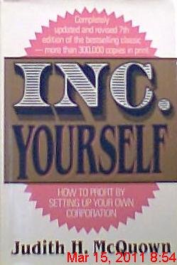 Stock image for Inc. Yourself: How to Profit by Setting Up Your Own Corporation for sale by Wonder Book