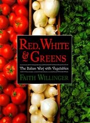 Red, White & Greens - The Italian way with Vegetables