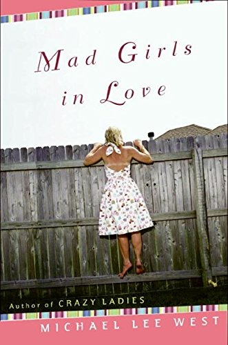 Beispielbild fr Mad Girls in Love zum Verkauf von Better World Books
