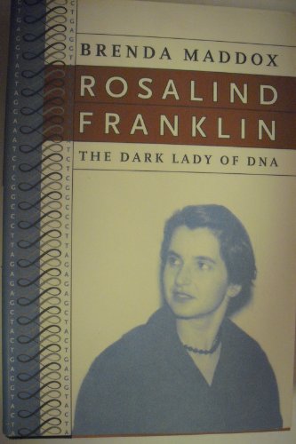 Stock image for Rosalind Franklin: The Dark Lady of DNA for sale by SecondSale