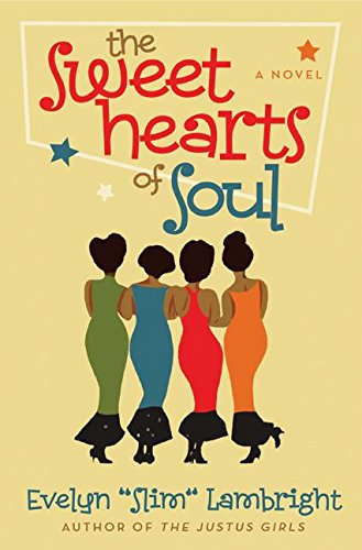 Stock image for The Sweethearts of Soul for sale by SecondSale