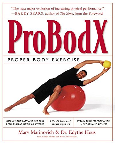 Beispielbild fr ProBodX: Proper Body Exercise: The Path to True Fitness zum Verkauf von Goodwill Books