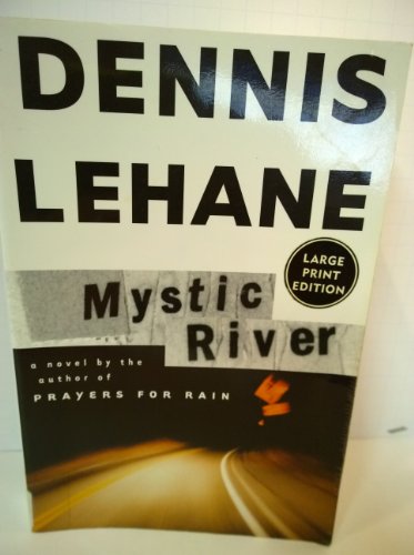 9780060185633: Mystic River: A Novel