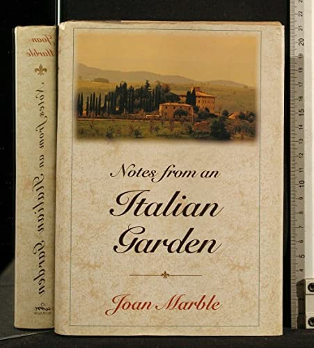 Beispielbild fr Notes from an Italian Garden (First U.S. Edition) zum Verkauf von Dan Pope Books