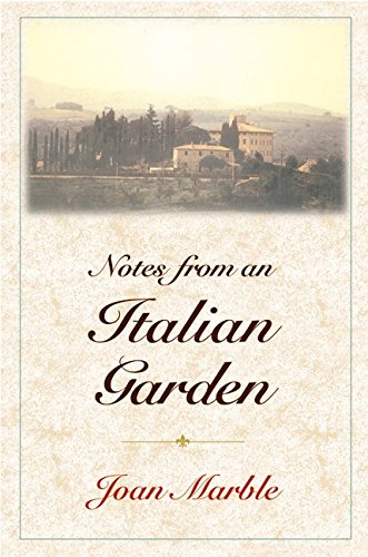 Imagen de archivo de Notes from an Italian Garden a la venta por ZBK Books