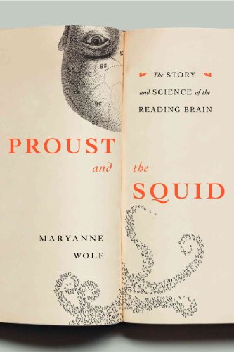 Beispielbild fr Proust and the Squid : The Story and Science of the Reading Brain zum Verkauf von Better World Books