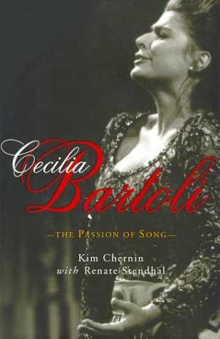 Beispielbild fr Cecilia Bartoli : The Passion of Song zum Verkauf von Better World Books: West