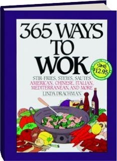 Stock image for 365 Ways to Wok for sale by Wonder Book