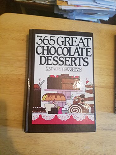 Beispielbild fr 365 Great Chocolate Desserts zum Verkauf von SecondSale