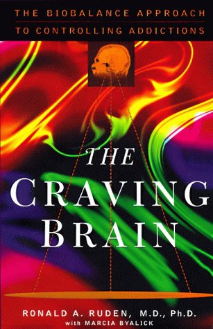 9780060186982: The Craving Brain: The Biobalance Approach to Controlling Addiction: The BioBalance Approach to Controlling Addictions