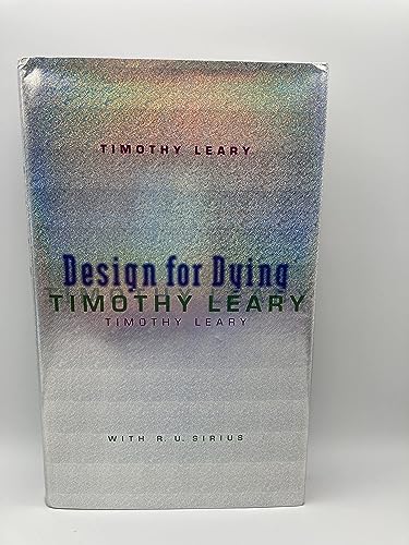 Design for Dying (9780060187002) by Leary, Timothy