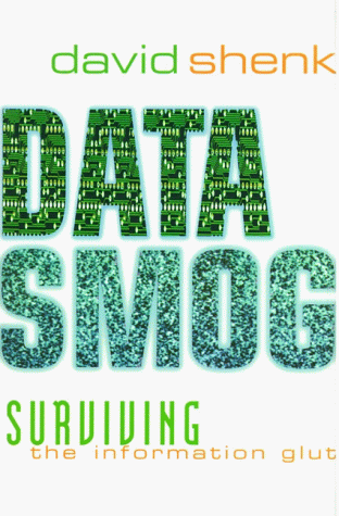 9780060187019: Data Smog: Surviving the Information Glut