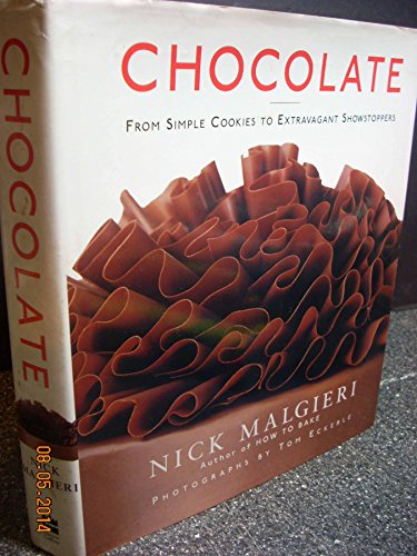 Imagen de archivo de Chocolate: From Simple Cookies to Extravagant Showstoppers a la venta por Gulf Coast Books