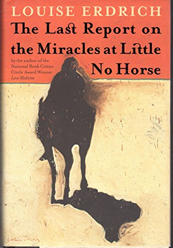 Beispielbild fr The Last Report on the Miracles at Little No Horse: A Novel zum Verkauf von SecondSale