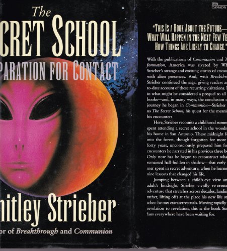 Stock image for The Secret School : Preparation for Contact for sale by Better World Books: West