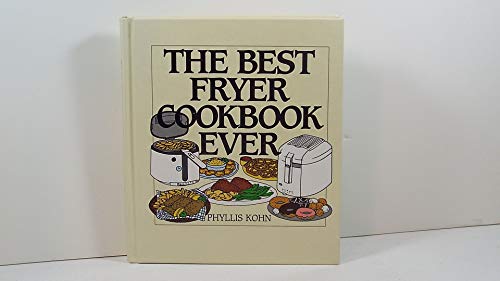 Stock image for The Best Fryer Cookbook Ever for sale by SecondSale