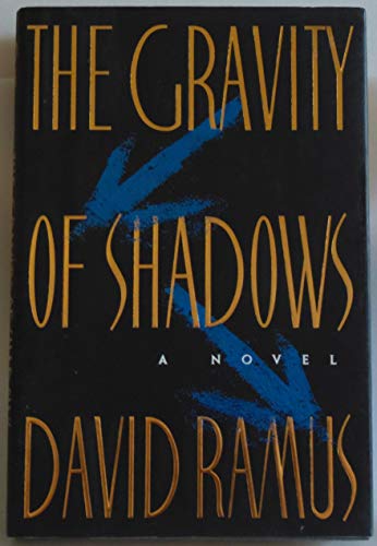 Stock image for THE GRAVITY OF SHADOWS for sale by Billthebookguy