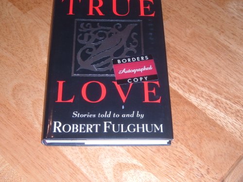 Beispielbild fr True Love: Stories zum Verkauf von Gulf Coast Books