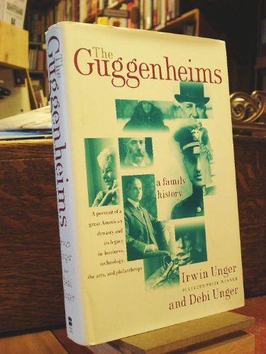 Imagen de archivo de The Guggenheims : A Family History a la venta por Better World Books