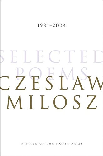 9780060188672: Selected Poems: 1931-2004