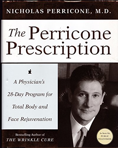 9780060188795: The Perricone Prescription: A Physician's 28-Day Program for Total Body and Face Rejuvenation