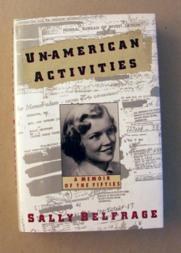 Beispielbild fr Un-American Activities: A Memoir of the Fifties zum Verkauf von Wonder Book