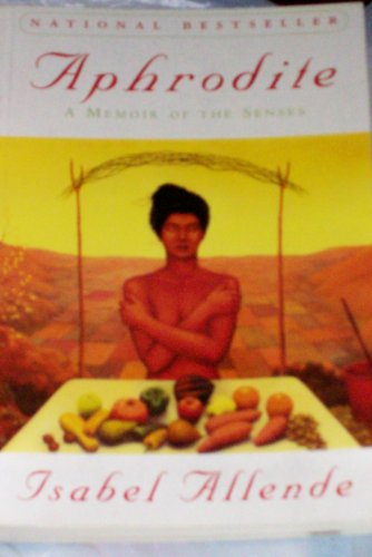 Stock image for Aphrodite: A Memoir of the Senses for sale by WorldofBooks