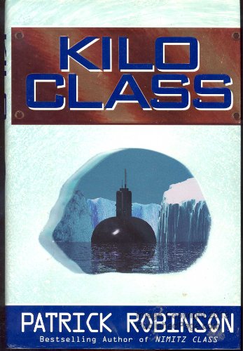 Immagine dell'editore per Kilo Class venduto da Wonder Book