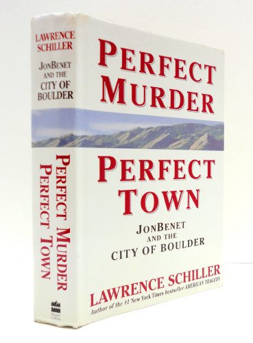 9780060191535: Perfect Murder, Perfect Town