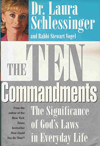 The Ten Commandments: What's in It for Me? (9780060191757) by Schlessinger, Laura C.; Vogel, Stewart