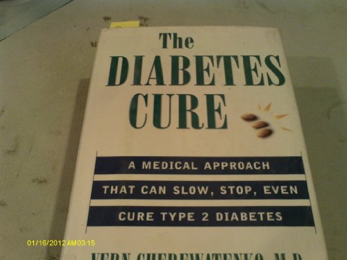 Stock image for The Diabetes Cure: A Natural Plan that Can Slow, Stop, Even Cure Type 2 Diabetes for sale by Half Price Books Inc.