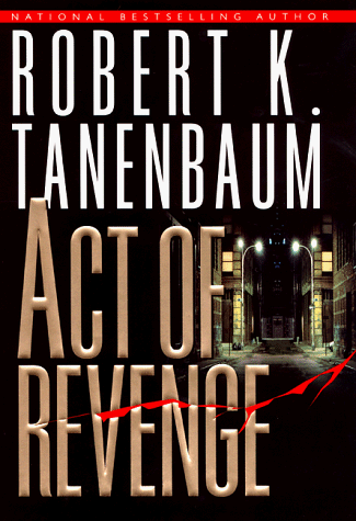 9780060192181: Act of Revenge (A BUTCH KARP-MARLENE CIAMPI THRILLER)