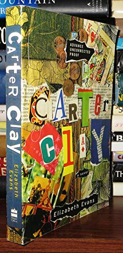 Beispielbild fr Carter Clay : A Novel zum Verkauf von Better World Books