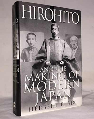 9780060193140: Hirohito And The Making Of Modern Japan