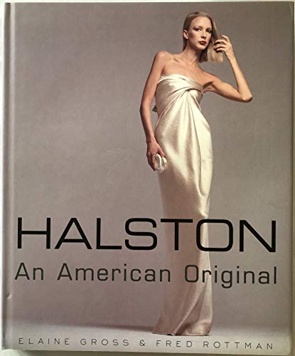 Beispielbild fr Halston: An American Original zum Verkauf von Argosy Book Store, ABAA, ILAB