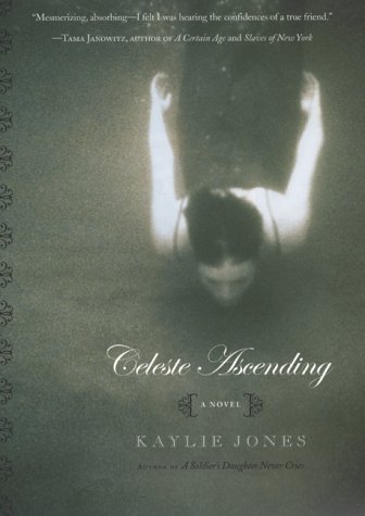 9780060193256: Celeste Ascending: A Novel