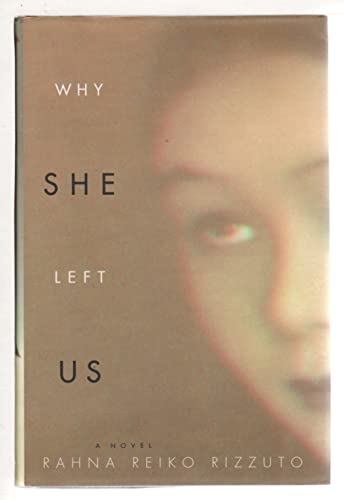 Beispielbild fr Why She Left Us : A Novel zum Verkauf von Better World Books