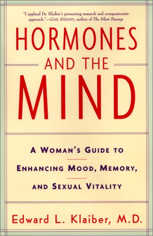 9780060193737: Hormones and the Mind