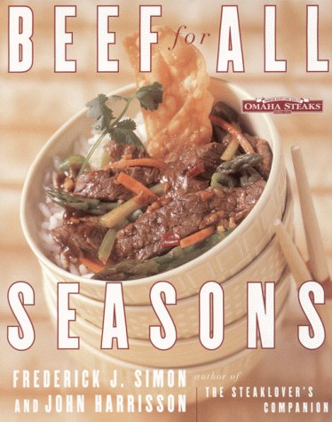 Stock image for Beef for All Seasons : A Year of Beef Recipes for sale by Better World Books