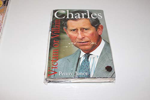 Stock image for Charles: Victim or Villain for sale by Gulf Coast Books