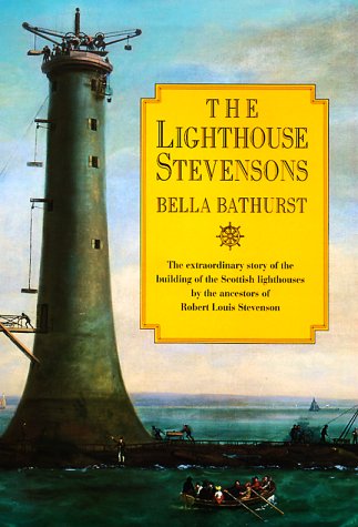 9780060194277: The Lighthouse Stevensons: The Extraordinary Story of the Building of the Scottish Lighthouses by the Ancestors of Robert Louis Stevenson