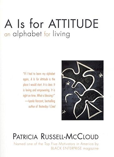Beispielbild fr A Is for Attitude : An Alphabet for Living zum Verkauf von Better World Books