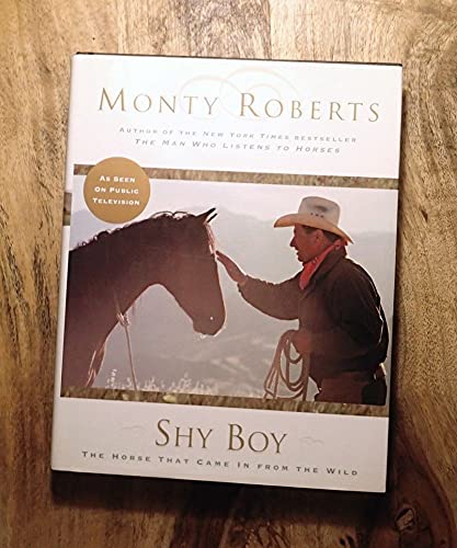 Imagen de archivo de Shy Boy : The Horse That Came in from the Wild a la venta por Better World Books: West