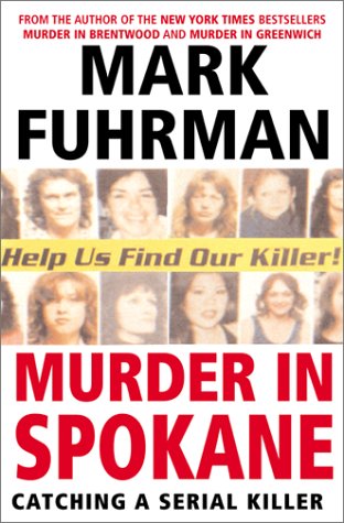 9780060194376: Murder in Spokane: Catchina a Serial Killer