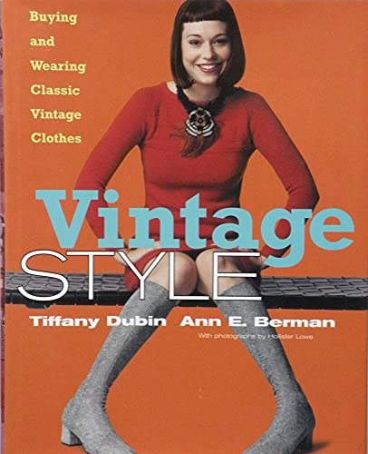 Vintage Style: Buying and Wearing Classic Vintage Clothes