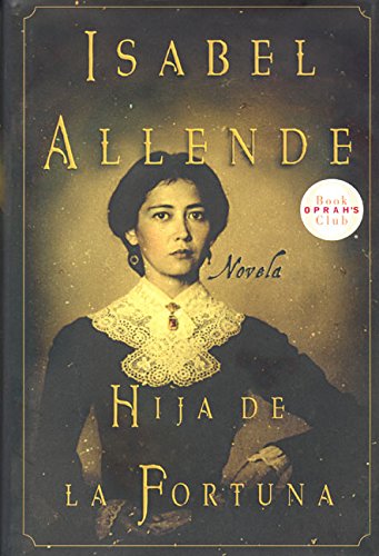 Stock image for Hija de la Fortuna : Novela for sale by Better World Books