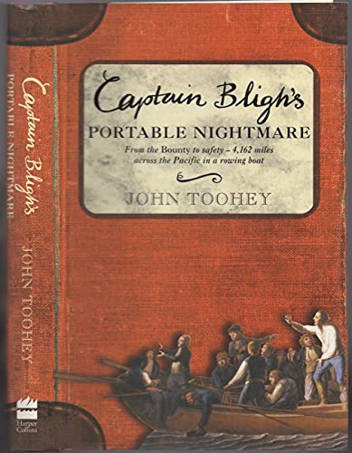 Stock image for Captain Bligh's Portable Nightmare: From the Bounty to Safety--4,162 Miles Across the Pacific in a Rowing Boat for sale by Gulf Coast Books