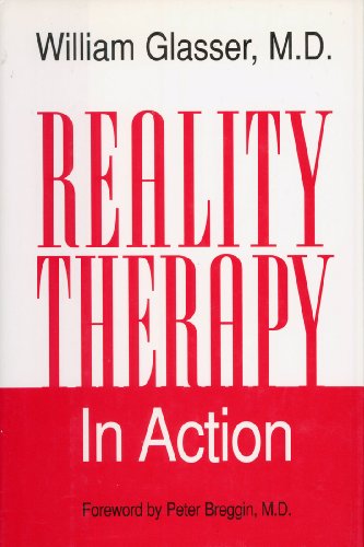 9780060195359: Reality Therapy in Action