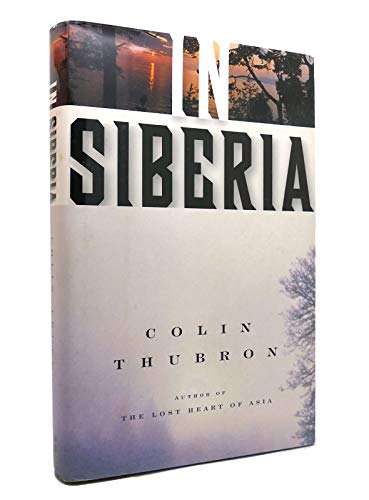 Imagen de archivo de In Siberia a la venta por Better World Books