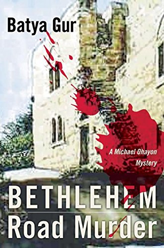 Beispielbild fr Bethlehem Road Murder: A Michael Ohayon Mystery zum Verkauf von HPB-Movies